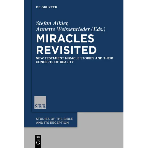 Miracles Revisited: New Testament Miracle Stories and Their Concepts of Reality - Paperback