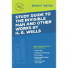 Study Guide to The Invisible Man and Other Works by H. G. Wells - Paperback