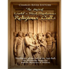 The Ancient World's Most Mysterious Religious Cults: The History of the Cult of the Apis Bull, the Eleusinian Mysteries, and the Mysteries of Mithras - Paperback
