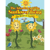 The Adventures of the Sunflower Twins: the Magical Garden: The Magical Garden - Paperback