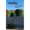 Poodling: On the Just Shaping of Shrubbery - Paperback