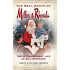 The Real Santa of Miller & Rhoads: The Extraordinary Life of Bill Strother - Hardcover