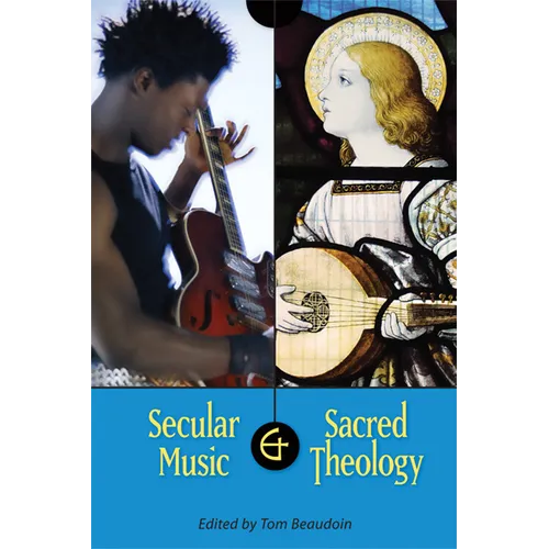 Secular Music and Sacred Theology - Paperback