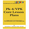 Pk-4/VPK Core Lesson Plans: 39 Week Guide for Teachers & Parents. - Paperback