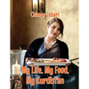 My Life, My Food, My Kurdistan - Paperback