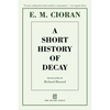 A Short History of Decay - Paperback