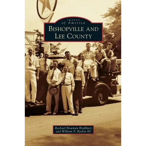 Bishopville and Lee County - Hardcover