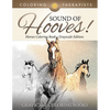 Sound Of Hooves! - Horses Coloring Book Grayscale Edition Grayscale Coloring Books - Paperback
