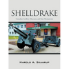 Shelldrake: Canadian Artillery Museums and Gun Monuments - Paperback