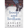Boots and Bedlam - Paperback