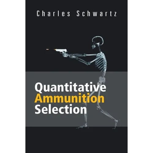 Quantitative Ammunition Selection - Paperback