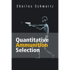 Quantitative Ammunition Selection - Paperback