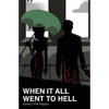 When it All Went to Hell: Stories - Paperback