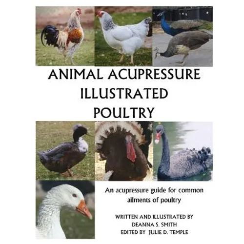 Animal Acupressure Illustrated Poultry - Paperback