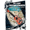 The 2-Chord Christmas Songbook: EASY UKULELE TABLATURE EDITION: campanella-style arrangements with TAB, vocals, lyrics and chords - Paperback