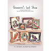 Giovanni's Last Shoe: A Historical Narrative of the Giovanni and Rosaria di Bartolomeo Family - Hardcover