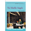 No Marble Angels - Paperback