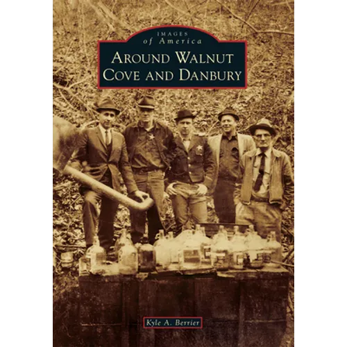 Around Walnut Cove and Danbury - Paperback