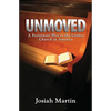Unmoved - Paperback