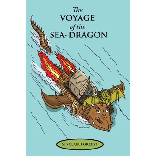 The Voyage of the Sea-Dragon - Paperback
