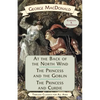 At the Back of the North Wind / The Princess and the Goblin / The Princess and Curdie - Hardcover