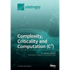 Complexity, Criticality and Computation (C3) - Paperback