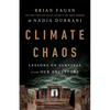 Climate Chaos: Lessons on Survival from Our Ancestors - Hardcover