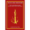 Manual del Baratero: or the Art of Handling the Navaja, the Knife and the Scissors of the Gypsies - Paperback