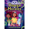 Omega Morales and the Legend of La Lechuza - Paperback
