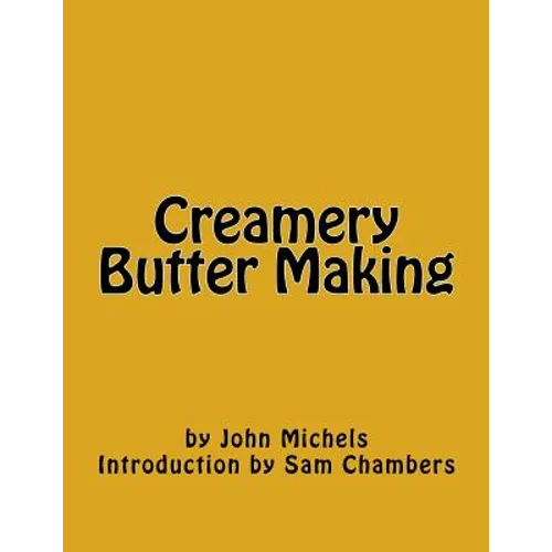 Creamery Butter Making - Paperback