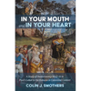 In Your Mouth and in Your Heart: A Study of Deuteronomy 30:12-14 in Paul's Letter to the Romans in Canonical Context - Paperback