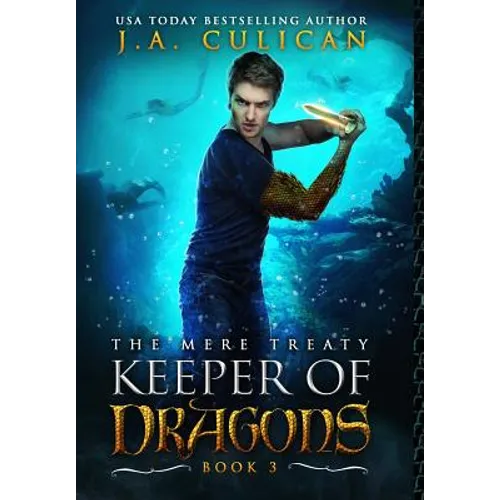 The Keeper of Dragons: The Mere Treaty - Hardcover