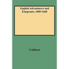 English Adventurers and Emigrants, 1609-1660 - Paperback