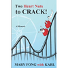 Two Heart Nuts To Crack! - Paperback