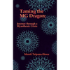 Taming the MG Dragon: Journey through a myasthenic crisis.: One woman's story of her life threatening experience and recovery from Myastheni - Paperback