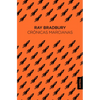 Crónicas Marcianas / The Martian Chronicles - Paperback