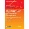 Global Supply Chain and Operations Management: A Decision-Oriented Introduction to the Creation of Value - Paperback