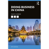 Doing Business in China - Paperback