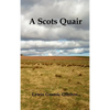 A Scots Quair, (Sunset Song, Cloud Howe, Grey Granite), Glossary of Scots Included - Hardcover