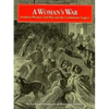 A Woman's War: Southern Women, Civil War, and the Confederate Legacy - Paperback