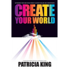 Create Your World: Activating your God-given power to create realms and atmospheres - Paperback