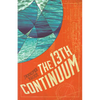 The 13th Continuum: The Continuum Trilogy, Book 1 - Hardcover