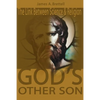 God's Other Son, Isaac Newton: The Link Between Science and Religion - Paperback