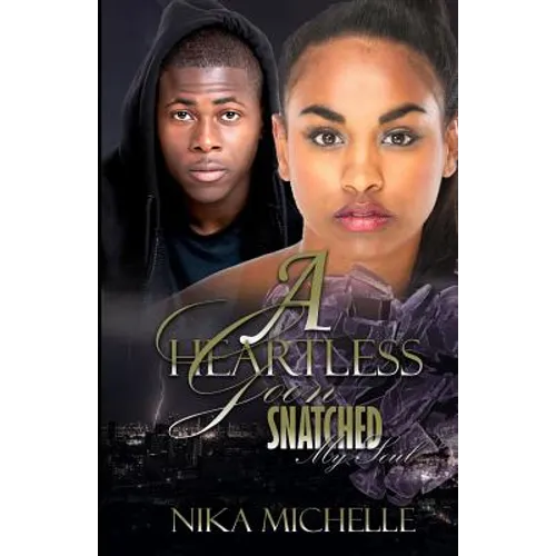 A Heartless Goon Snatched My Soul - Paperback