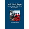 U.S. Coast Guard: America's Maritime Guardian - Paperback