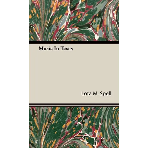Music In Texas - Hardcover
