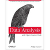 Data Analysis with Open Source Tools: A Hands-On Guide for Programmers and Data Scientists - Paperback