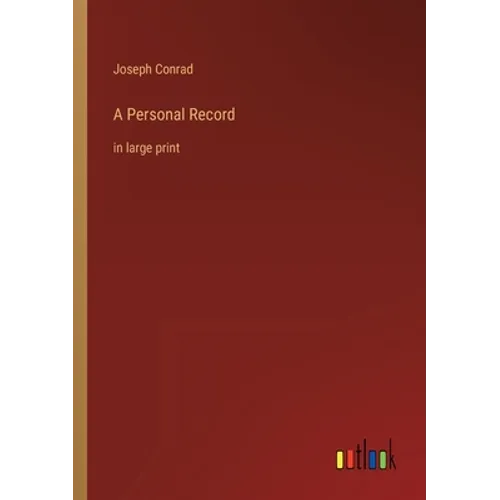 A Personal Record: in large print - Paperback
