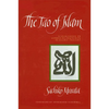 The Tao of Islam: A Sourcebook on Gender Relationships in Islamic Thought - Paperback