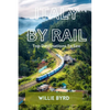 Italy by Rail: Top Destinations To See - Paperback